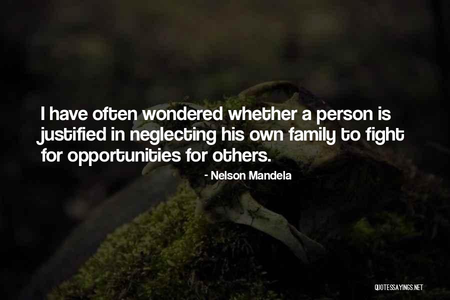 Fighting For Your Family Quotes By Nelson Mandela Fighting For Your Family Quotes By Nelson Mandela