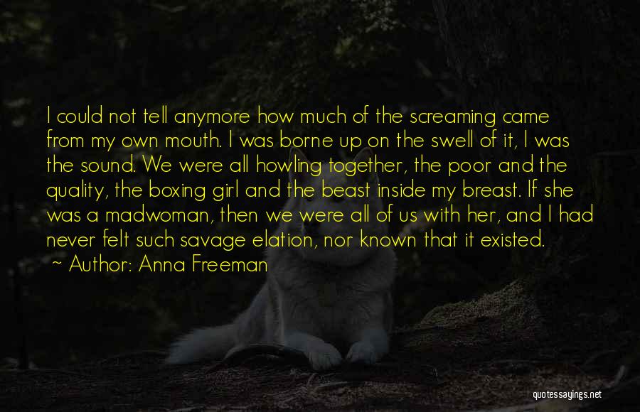 Fighting For Your Girl Quotes By Anna Freeman