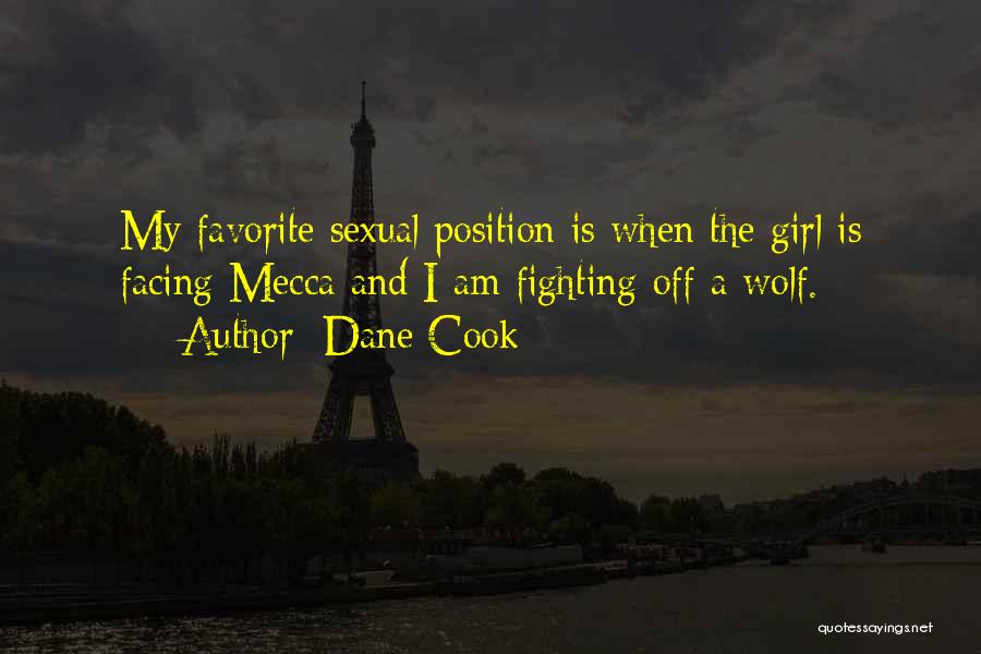 Fighting For Your Girl Quotes By Dane Cook