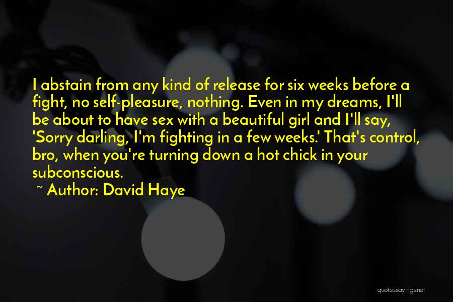 Fighting For Your Girl Quotes By David Haye