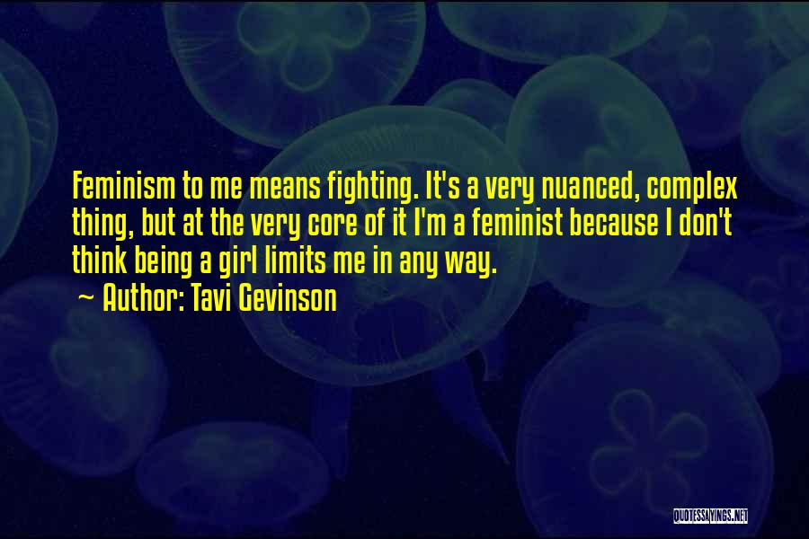 Fighting For Your Girl Quotes By Tavi Gevinson