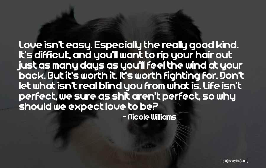 Fighting For Your Love Quotes By Nicole Williams Fighting For Your Love Quotes By Nicole Williams
