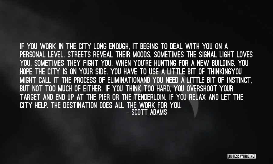 Fighting For Your Love Quotes By Scott Adams Fighting For Your Love Quotes By Scott Adams
