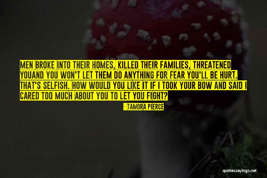 Fighting For Your Love Quotes By Tamora Pierce Fighting For Your Love Quotes By Tamora Pierce