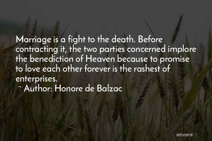 Fighting For Your Marriage Quotes By Honore De Balzac