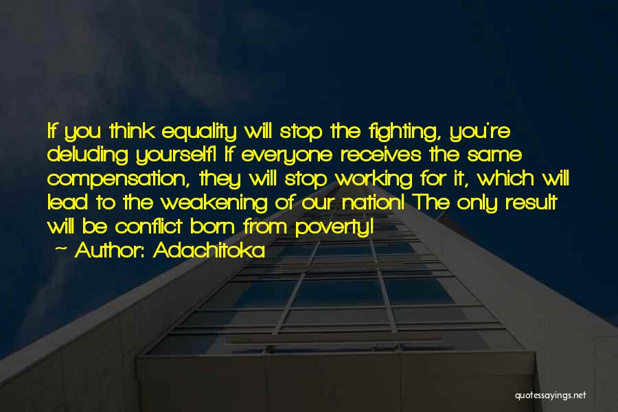 Fighting For Yourself Quotes By Adachitoka