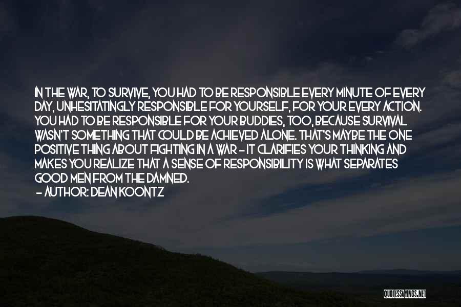 Fighting For Yourself Quotes By Dean Koontz