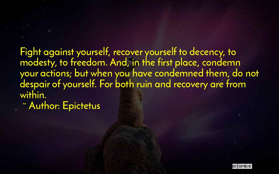 Fighting For Yourself Quotes By Epictetus