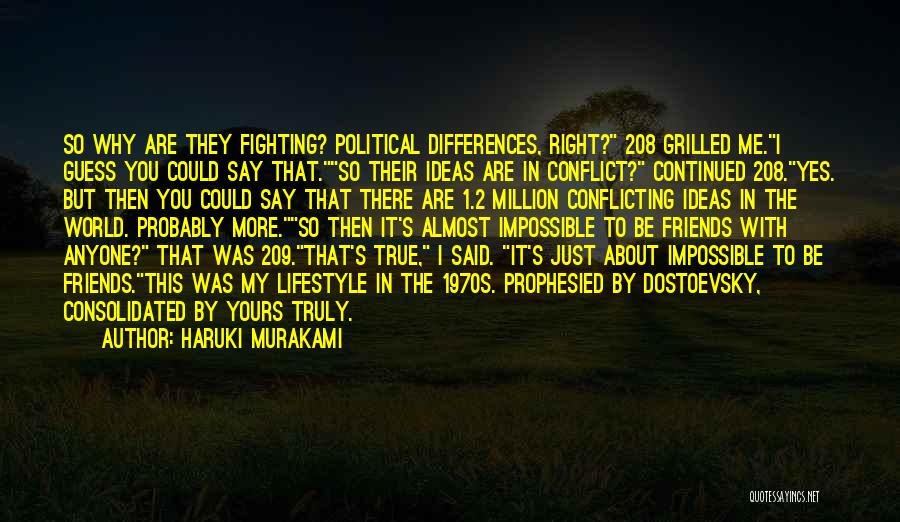 Fighting Friends Quotes By Haruki Murakami