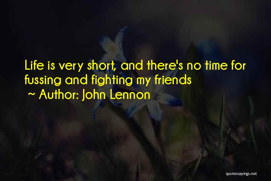 Fighting Friends Quotes By John Lennon