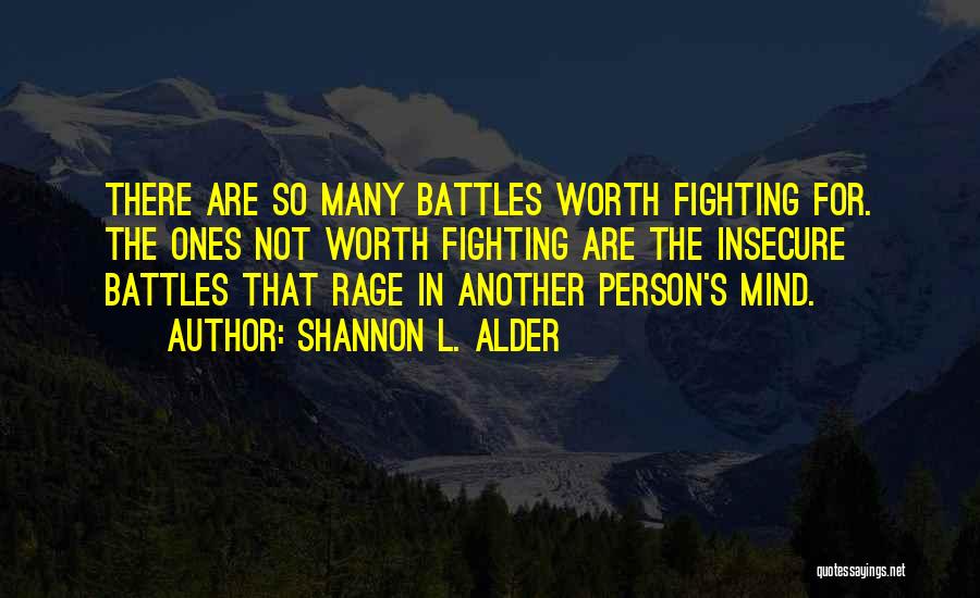 Fighting Friends Quotes By Shannon L. Alder
