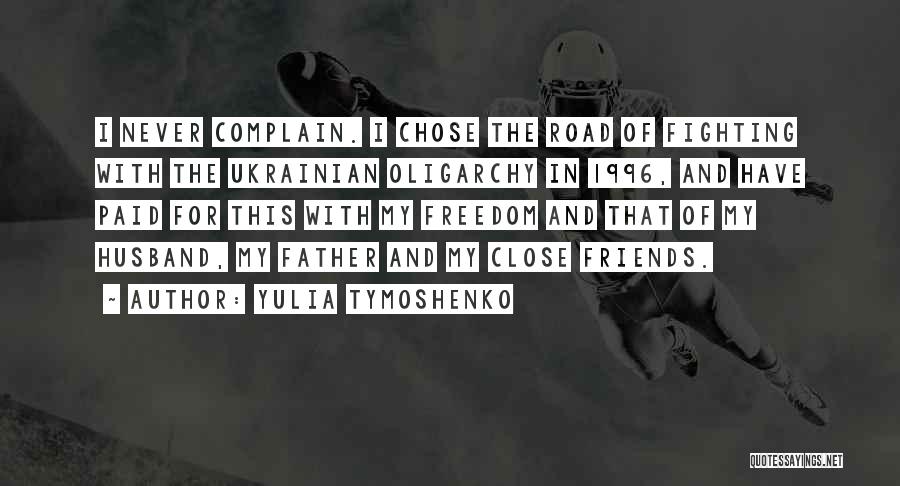 Fighting Friends Quotes By Yulia Tymoshenko
