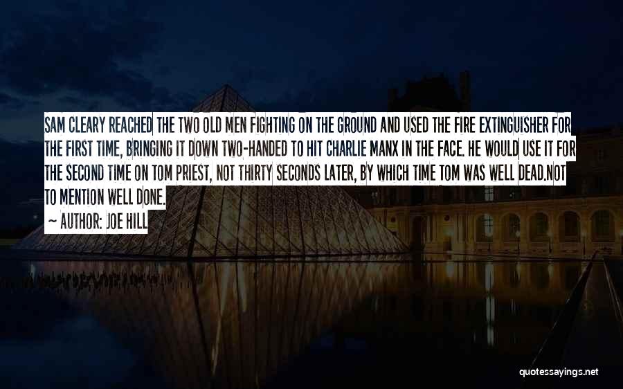 Fighting Ground Quotes By Joe Hill