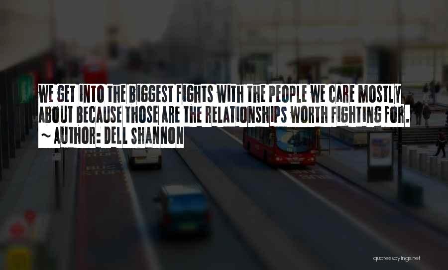 Fighting In Relationships Quotes By Dell Shannon