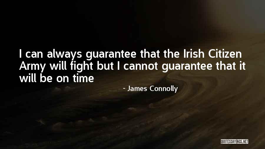 Fighting Irish Quotes By James Connolly Fighting Irish Quotes By James Connolly