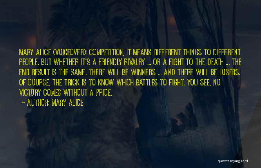 Fighting Other People's Battles Quotes By Mary Alice