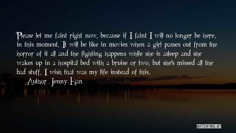 Fighting Over A Girl Quotes By Jenny Han