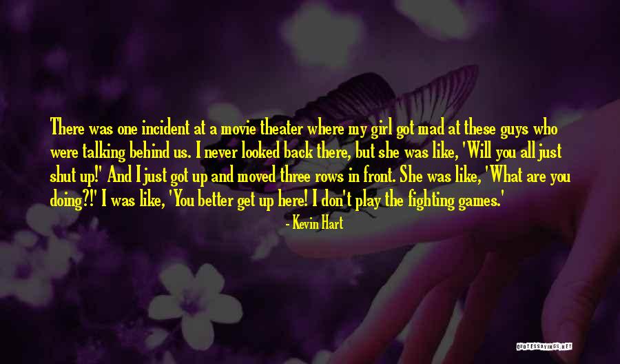 Fighting Over A Girl Quotes By Kevin Hart