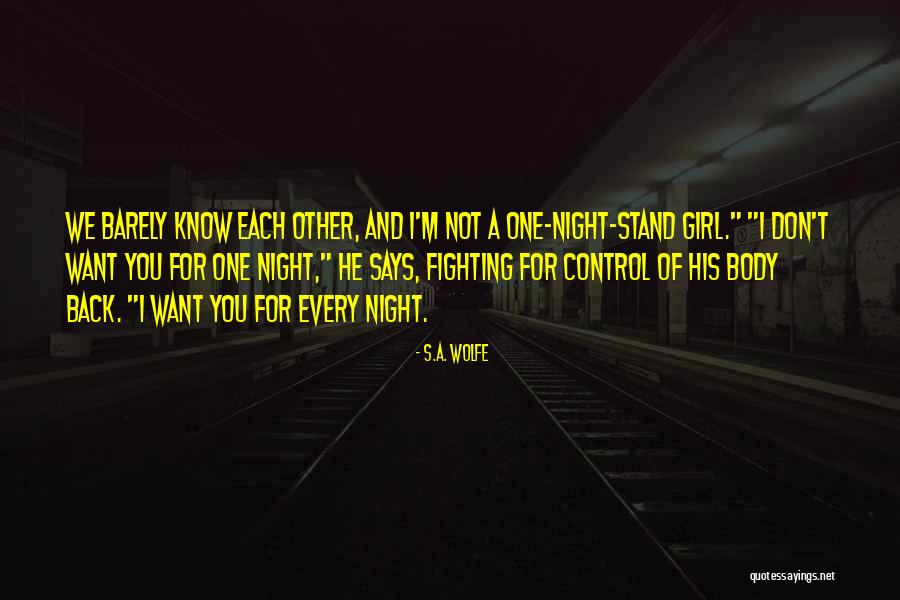 Fighting Over A Girl Quotes By S.A. Wolfe