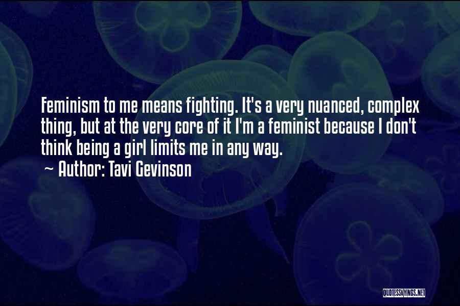 Fighting Over A Girl Quotes By Tavi Gevinson