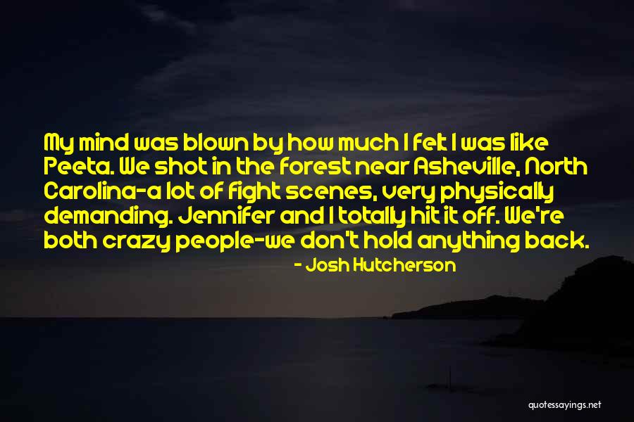 Fighting Physically Quotes By Josh Hutcherson