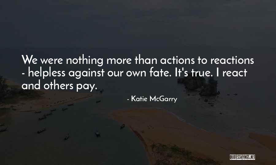 Fighting Power Quotes By Katie McGarry Fighting Power Quotes By Katie McGarry