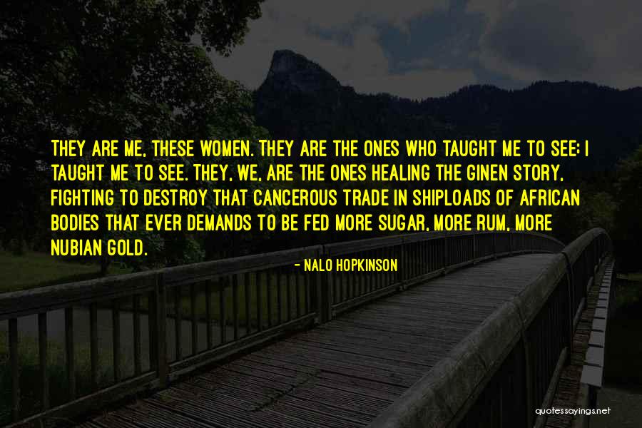 Fighting Power Quotes By Nalo Hopkinson Fighting Power Quotes By Nalo Hopkinson