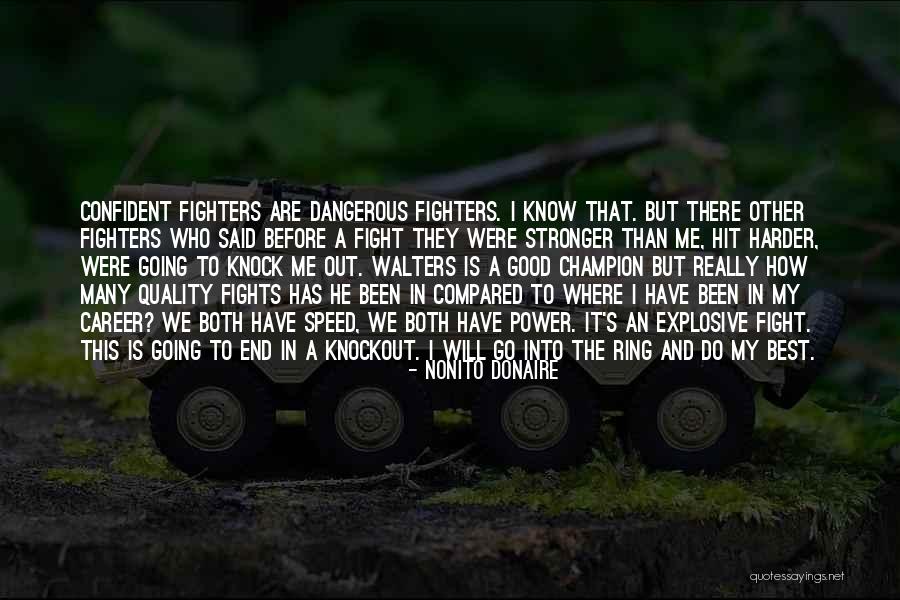 Fighting Power Quotes By Nonito Donaire Fighting Power Quotes By Nonito Donaire