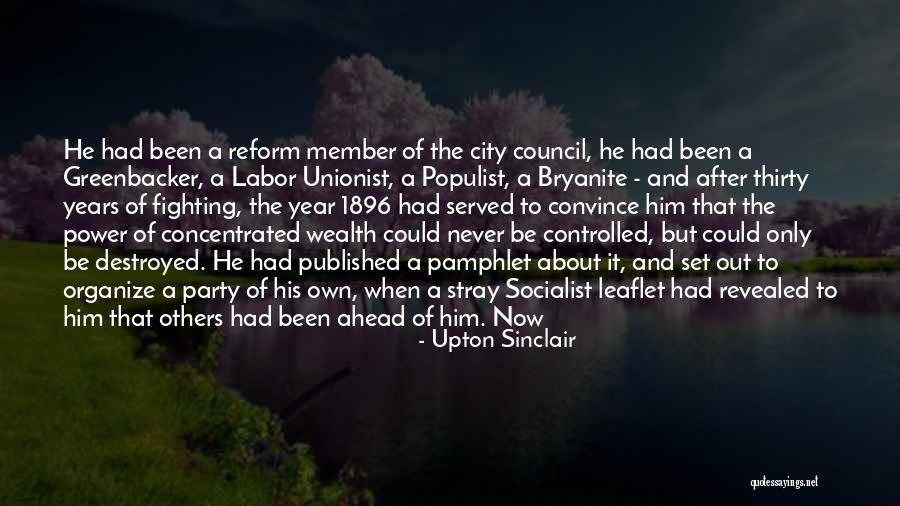 Fighting Power Quotes By Upton Sinclair Fighting Power Quotes By Upton Sinclair