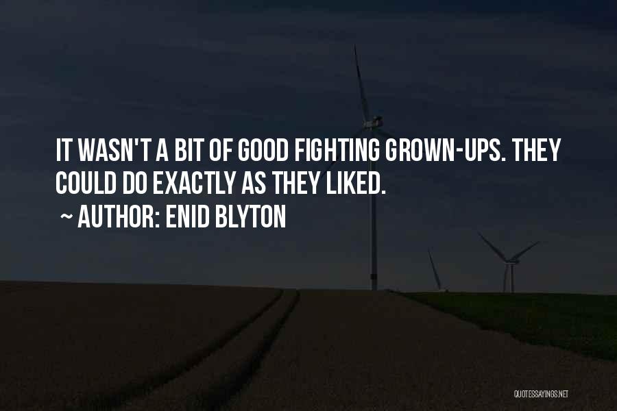 Fighting Quotes By Enid Blyton