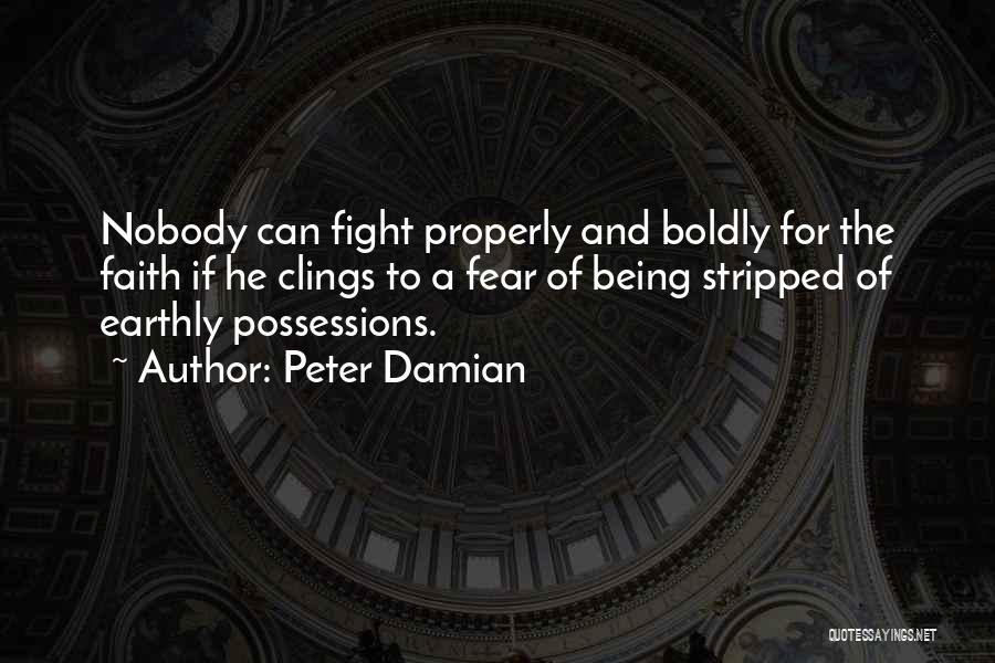 Fighting Quotes By Peter Damian