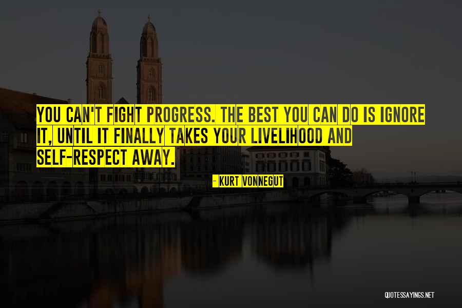 Fighting Self Quotes By Kurt Vonnegut Fighting Self Quotes By Kurt Vonnegut