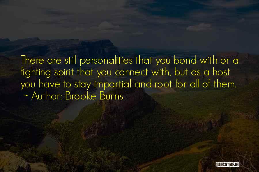 Fighting Spirit Quotes By Brooke Burns Fighting Spirit Quotes By Brooke Burns