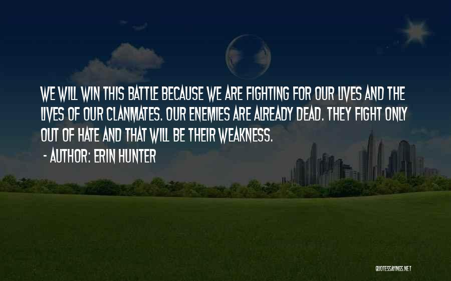 Fighting Spirit Quotes By Erin Hunter