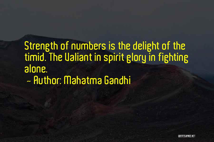 Fighting Spirit Quotes By Mahatma Gandhi