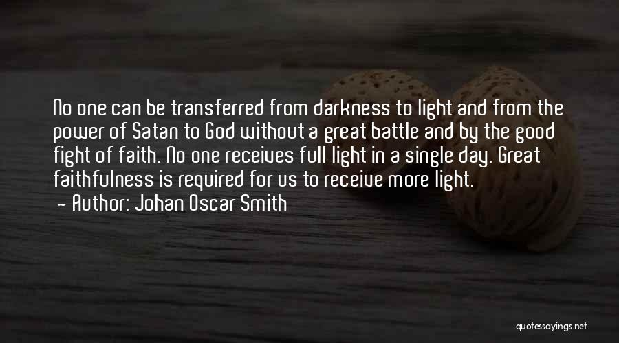 Fighting The Good Fight Quotes By Johan Oscar Smith