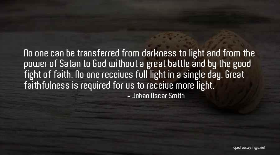 Fighting The Good Fight Quotes By Johan Oscar Smith