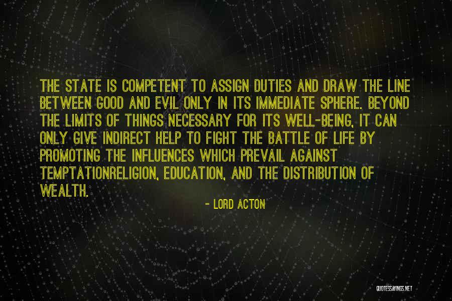 Fighting The Good Fight Quotes By Lord Acton