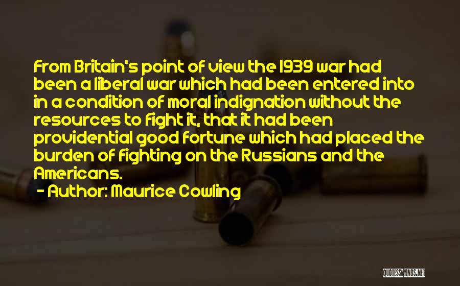 Fighting The Good Fight Quotes By Maurice Cowling