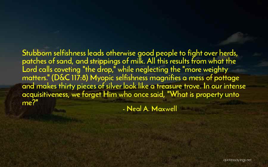 Fighting The Good Fight Quotes By Neal A. Maxwell