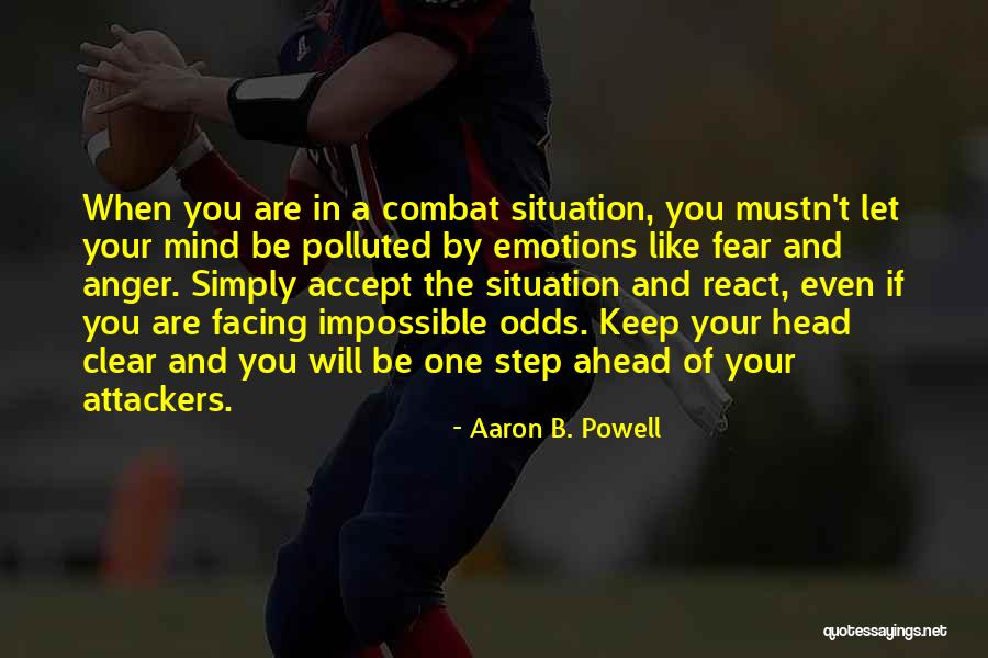 Fighting The Odds Quotes By Aaron B. Powell Fighting The Odds Quotes By Aaron B. Powell