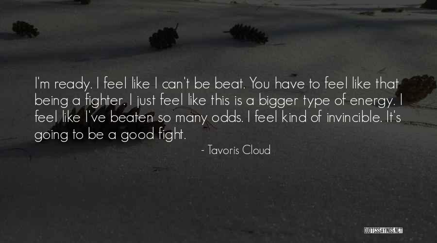 Fighting The Odds Quotes By Tavoris Cloud Fighting The Odds Quotes By Tavoris Cloud