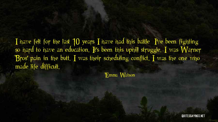 Fighting The Pain Quotes By Emma Watson Fighting The Pain Quotes By Emma Watson