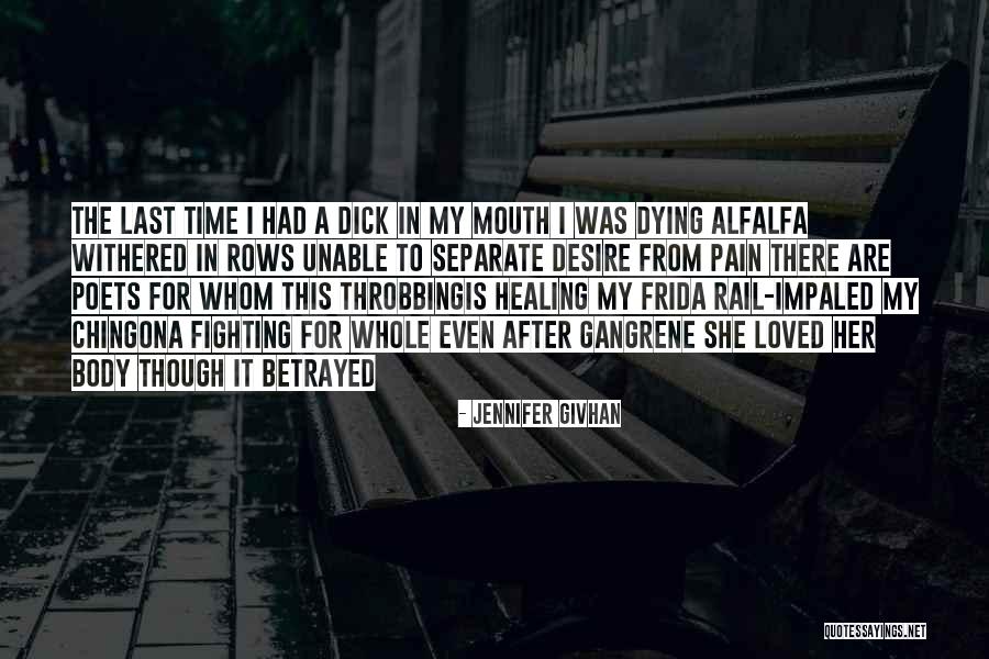 Fighting The Pain Quotes By Jennifer Givhan Fighting The Pain Quotes By Jennifer Givhan