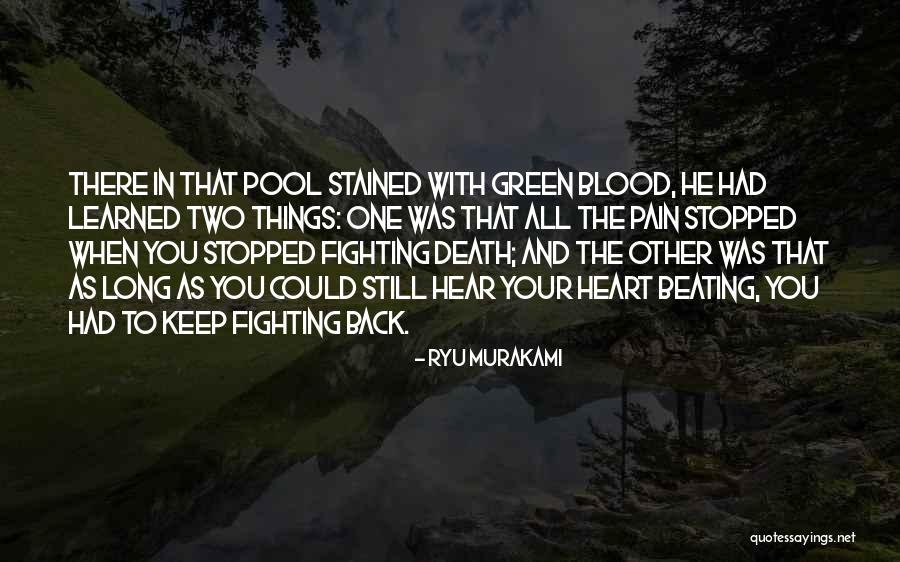 Fighting The Pain Quotes By Ryu Murakami Fighting The Pain Quotes By Ryu Murakami