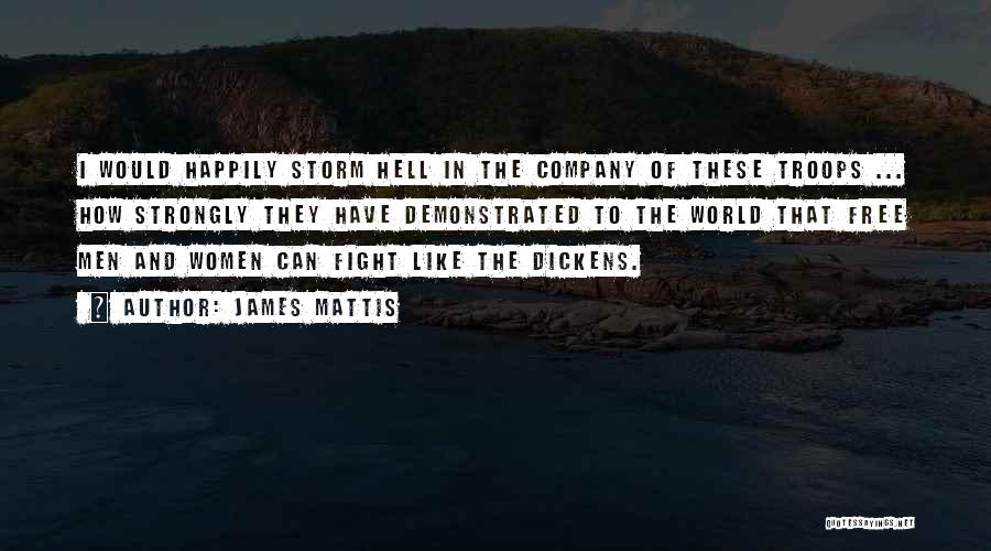 Fighting The Storm Quotes By James Mattis