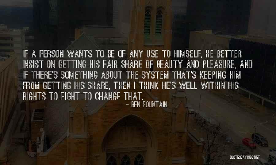 Fighting The System Quotes By Ben Fountain