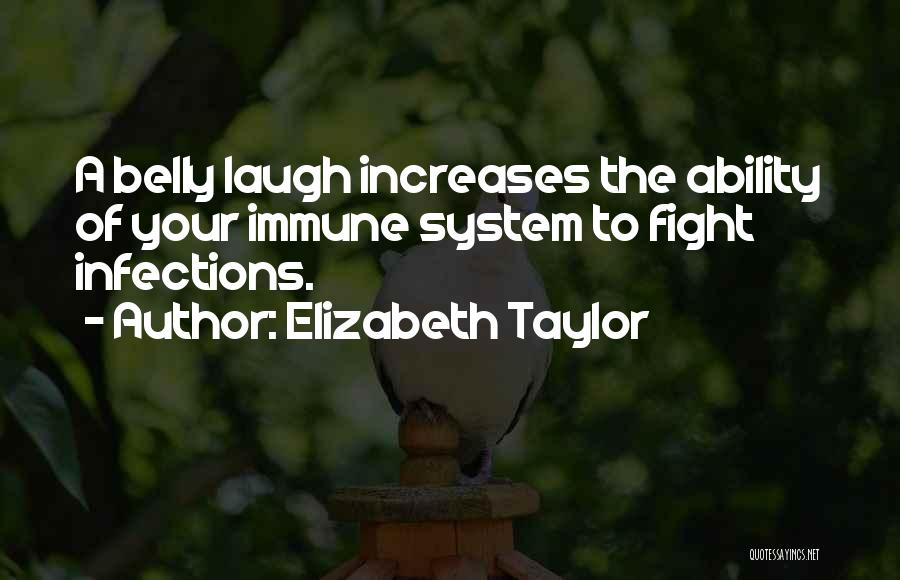 Fighting The System Quotes By Elizabeth Taylor