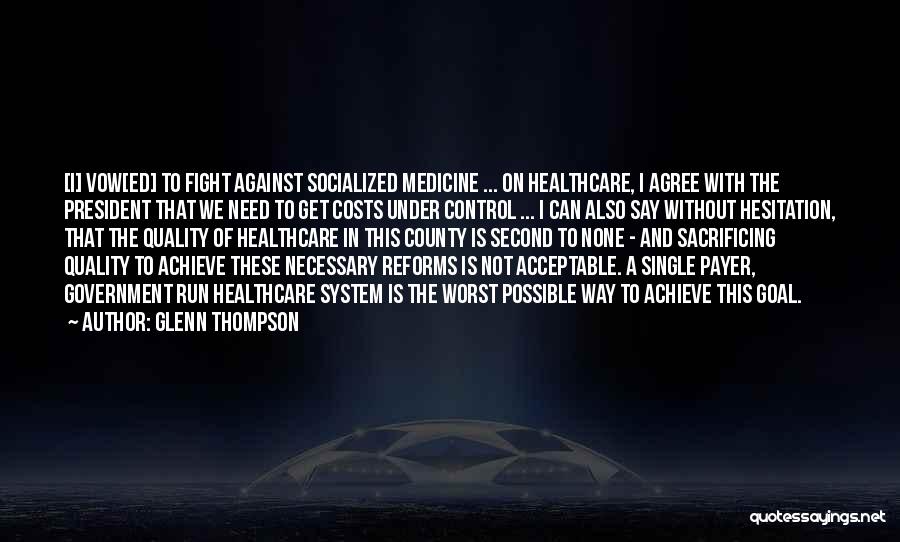 Fighting The System Quotes By Glenn Thompson