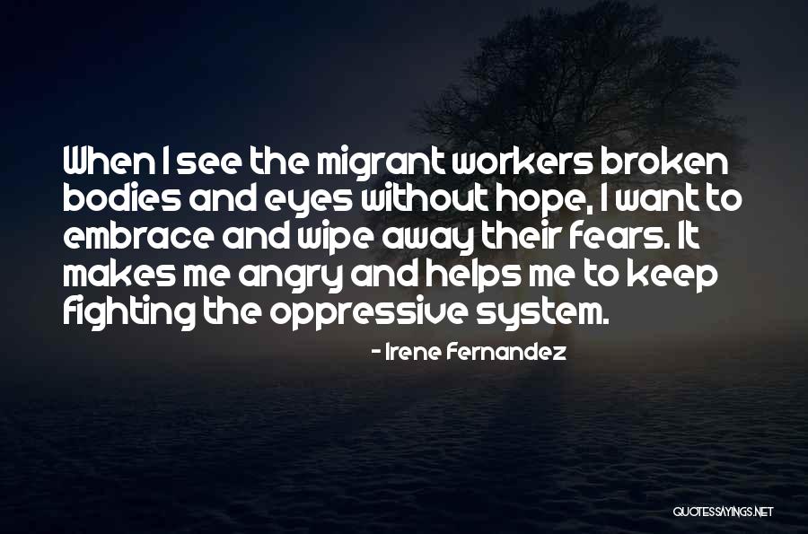 Fighting The System Quotes By Irene Fernandez